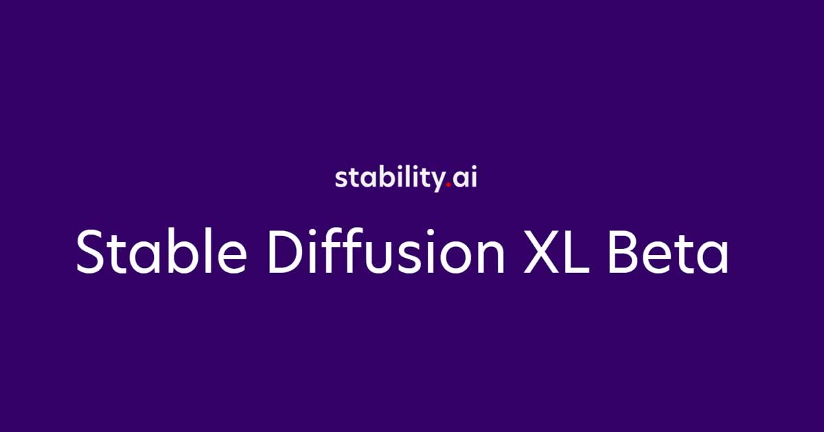 Stable Diffusion XL: Stability AI Announces Beta Release Of Latest ...