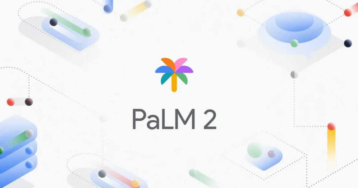 Google PaLM 2